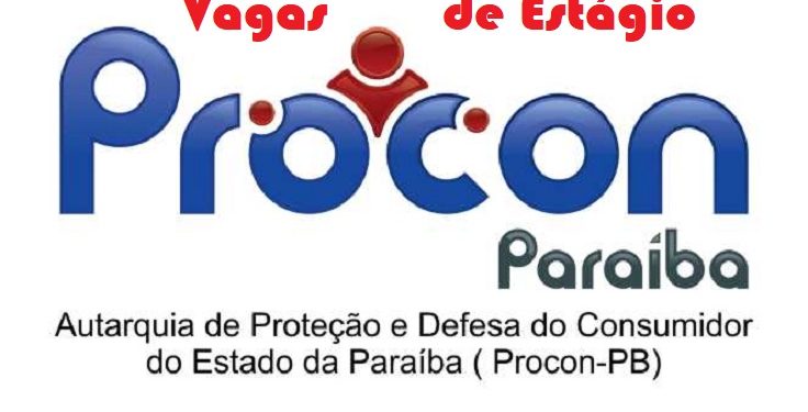 Procon-PB abre inscrições para 21 vagas de estágio em diversas áreas