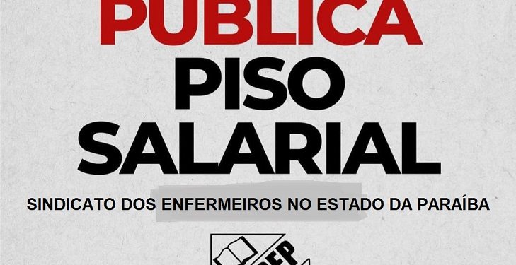 Sindicato dos Enfermeiros divulga nota e reitera que o Piso Salarial da Enfermagem tem de ser pago a todos