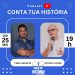 Podcast Conta Tua História estreia nesta quinta com participação especial do prefeito Cícero Lucena