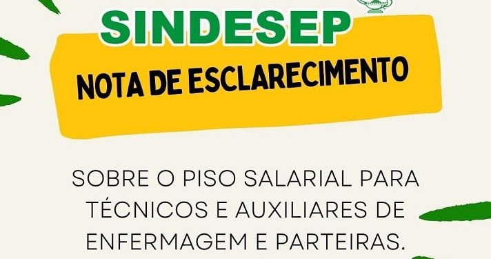 SINDESEP divulga esclarecimento sobre Piso Salarial de Auxiliares, Técnicos e Parteiras da rede privada