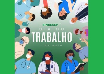 1º de maio: SINDESEP-PB faz agradecimento aos trabalhadores da área de saúde