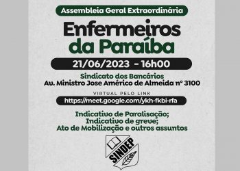 Sindicato dos Enfermeiros da PB realiza Assembleia na tarde desta quarta e na pauta consta um “indicativo de greve”