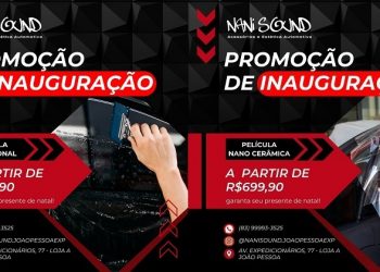 Loja Nani Sound de João Pessoa faz promoções de inauguração com preços especiais de películas automotivas