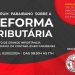 SINCONTABIL-PB promove nesta sexta-feira em João Pessoa o I Fórum Paraibano Sobre a Reforma Tributária