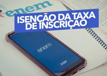 Pedidos de isenção da taxa do Enem podem ser feitos até esta sexta-feira, dia 26
