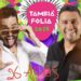 Tambiá Folia celebra 26 anos com shows de Mano Walter e Ramon Schnayder
